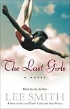 The Last Girls (Unabridged)