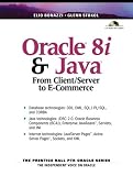 Oracle 8i and Java: From Client Server to E-Commerce