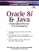 Book Oracle 8i and Java: From Client Server to E-Commerce