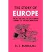 The Story of Europe from the Fall of the Roman Empire to the Reformation  (Yesterday's Classics)
