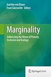 Marginality : addressing the nexus of poverty, exclusion and ecology