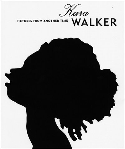 kara walker pictures from another time