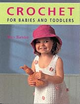 Crochet for Babies and Toddlers