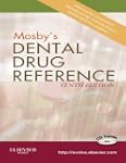 Mosby's Dental Drug Reference