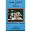 Other Schools of Thought