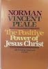 The positive power of Jesus Christ