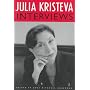 Julia Kristeva Interviews (European Perspectives: A Series in Social Thought and Cultural Criticism)