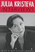 Julia Kristeva Interviews (European Perspectives: A Series in Social Thought and Cultural Criticism)