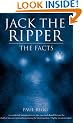 Jack the Ripper: The Facts