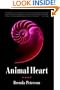 Animal Heart: A Novel
