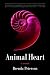Animal Heart: A Novel