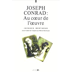 Joseph Conrad, au coeur de l'oeuvre
