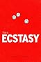 This Is Ecstasy (Addiction)