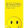 Der Gl�cks-Faktor: Warum Optimisten l�nger leben