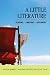 Books : A Little Literature: Reading, Writing, Argument