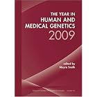 The Year in Human and Medical Genetics 2009 (Annals of the New York Academy of Sciences) by Moyra Smith