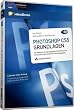 Photoshop CS5 Grundlagen: 12 Stunden Video-Training