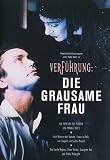 Seduction: The Cruel Woman ( Verführung: Die grausame Frau ) [English subtitles] [DVD]