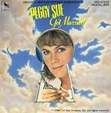 Peggy Sue Got Married: Original Motion Picture Soundtrack