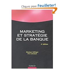 Marketing et strat�gie de la banque