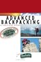 A Trailside Guide: Advanced Backpacking (Trailside Guides)