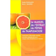 Le manuel de l'extrait de p�pins de pamplemousse