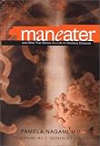 Review Renaissance Books  / Maneater: And Other True Stories of a Life in Infectious Diseases