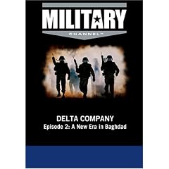 Delta Company - Episode 2: A New Era in Baghdad by 