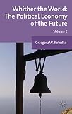 Whither the world : the political economy of the future