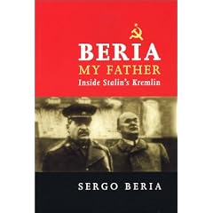 Beria My Father: Inside Stalin's Kremlin