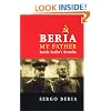 Beria - My Father: Inside Stalin's Kremlin