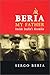 Beria - My Father: Inside Stalin's Kremlin