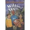 Wilkins' Tooth