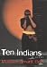 Ten Indians: A novel