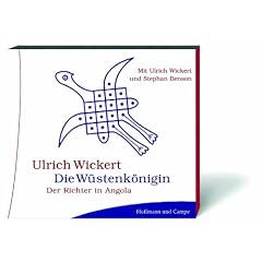 Die W�stenk�nigin. Der Richter in Angola. 4 Audio-CDs
