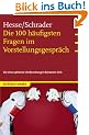 Die 100 h�ufigsten Fragen im Vorstellungsgespr�ch