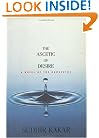 The Ascetic of Desire