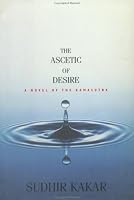 The Ascetic of Desire