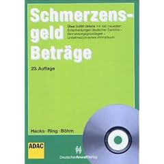 Schmerzensgeld Betr�ge - Ausgabe 2005 / incl. CD-ROM