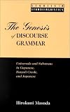 The Genesis of Discourse Grammar: Universals and Substrata in Guyanese, Hawaii Creole English