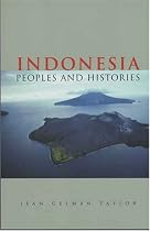 Indonesia: Peoples and Histories