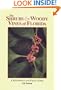 The Shrubs and Woody Vines of Florida: A Reference and Field Guide (Reference and Field Guides)
