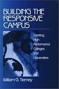 Building the Responsive Campus: Creating High Performance Colleges and Universities