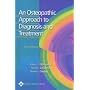 An Osteopathic Approach to Diagnosis and Treatment