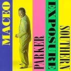 Southern Exposure by  Maceo Parker 