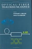 Optical Fiber Telecommunications II (Optical Fiber Telecommunications)