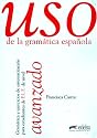 Uso De La Gramatica Espanola: Nivel Avanzado