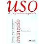 Uso De La Gramatica Espanola: Nivel Avanzado