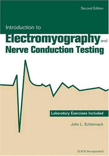 introduction to electromyography and nerve conduction testing