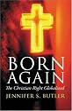 Born Again: The Christian Right Globalized